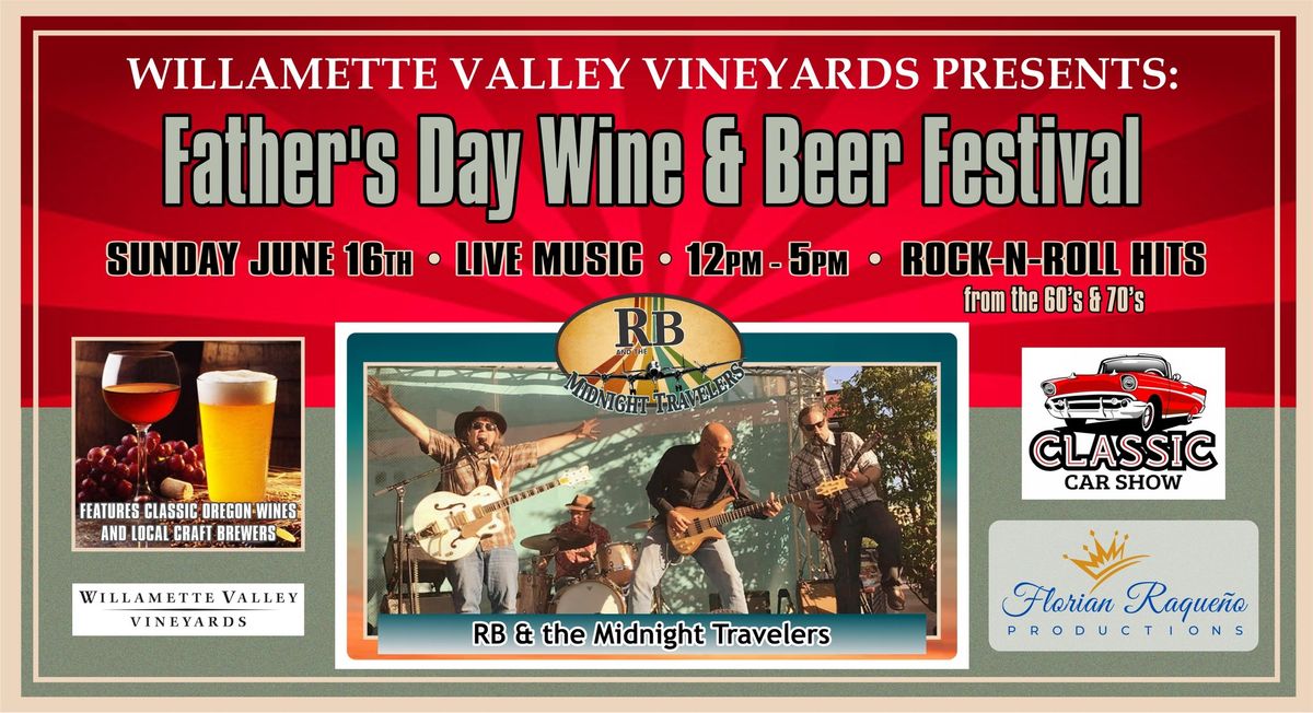 RBMT @ Willamette Valley Vineyard - Father's Day Wine & Beer Festival