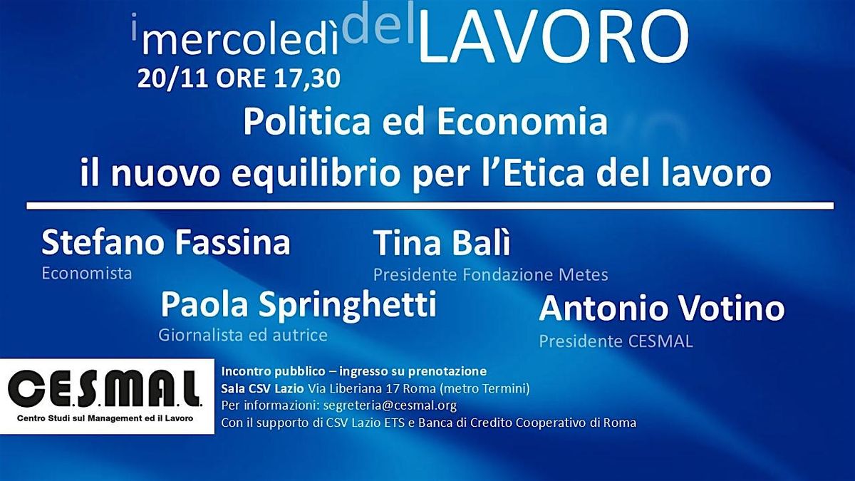 Politica ed Economia, il nuovo equilibrio per l\u2019Etica del lavoro