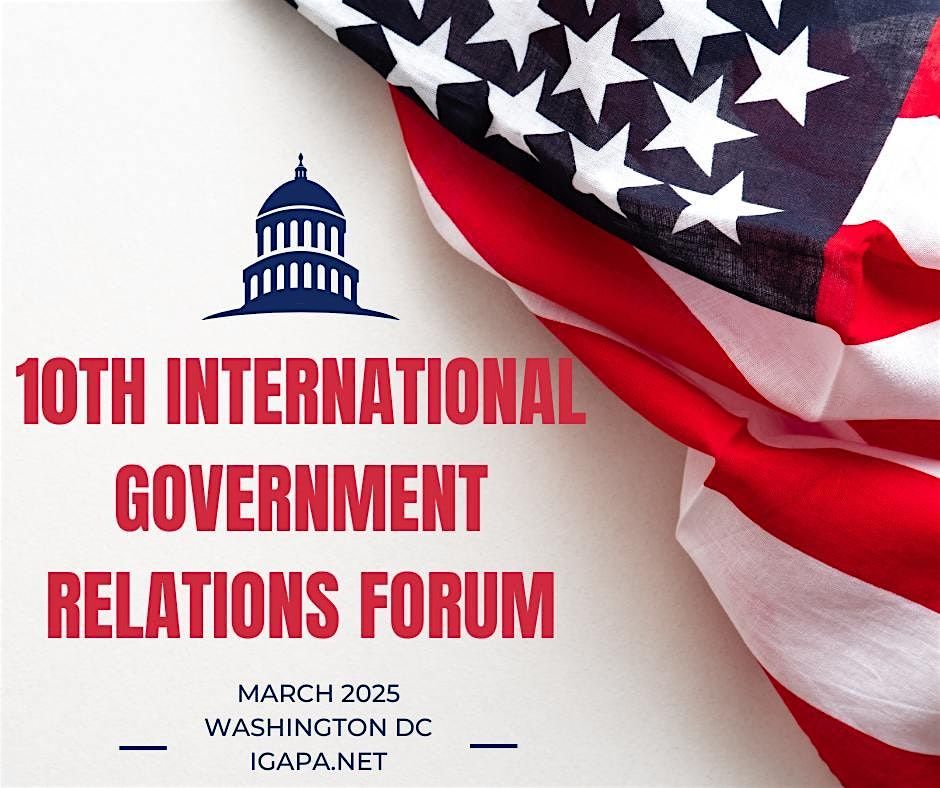 10th Anniversary International Government Relations Forum