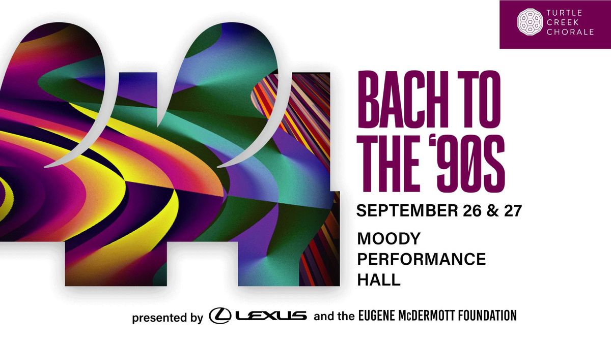 Bach to the '90s