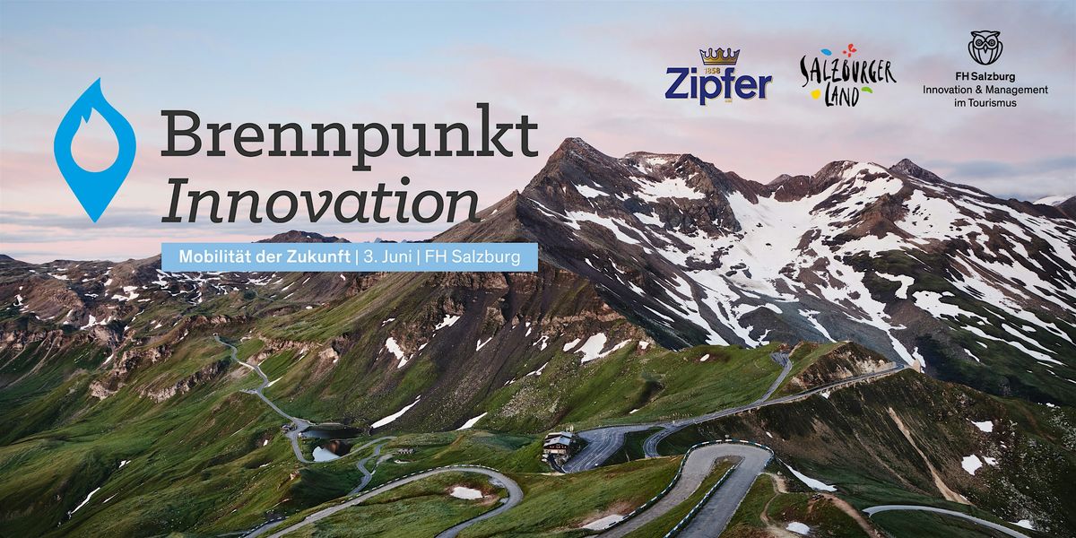 Brennpunkt Innovation & Zipfer Tourismuspreis