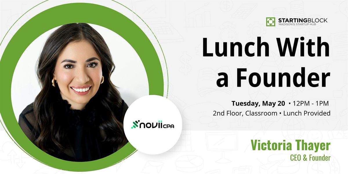 StartingBlock's Lunch with a Founder - featuring Victoria Thayer