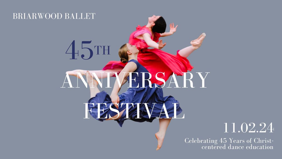 45th Anniversary Festival