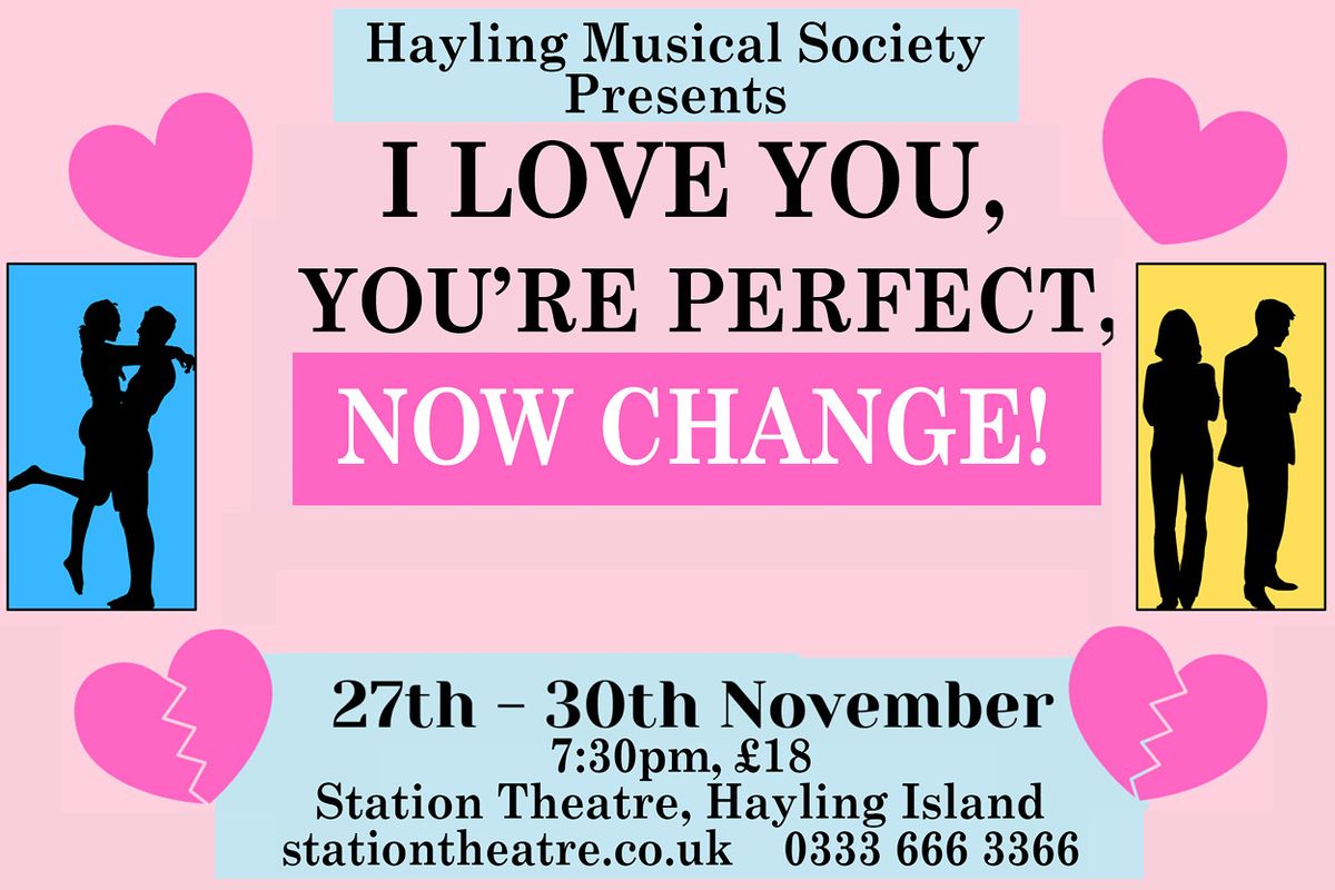 Hayling Island Musical: I LOVE YOU, YOU'RE PERFECT, NOW CHANGE!