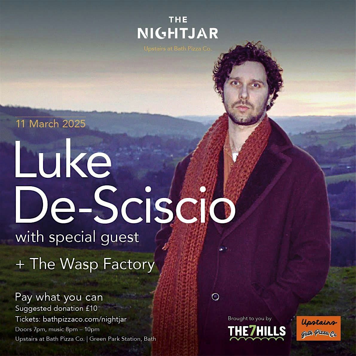 The Nightjar: Luke De-Sciscio plus v special guest, The Wasp Factory