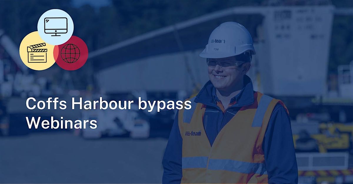 CHB Webinar - Shephards Lane Tunnel to Sapphire Beach Interchange -20 March