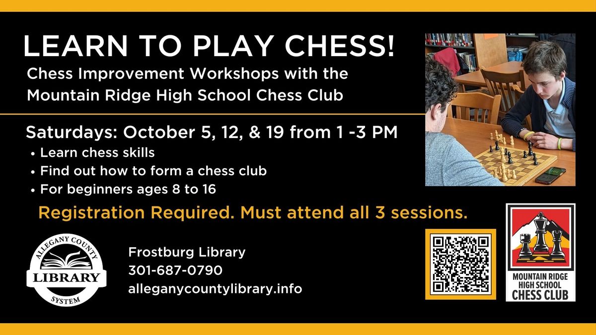 Chess Improvement Workshop with the Mountain Ridge HS Chess Club at Frostburg Library