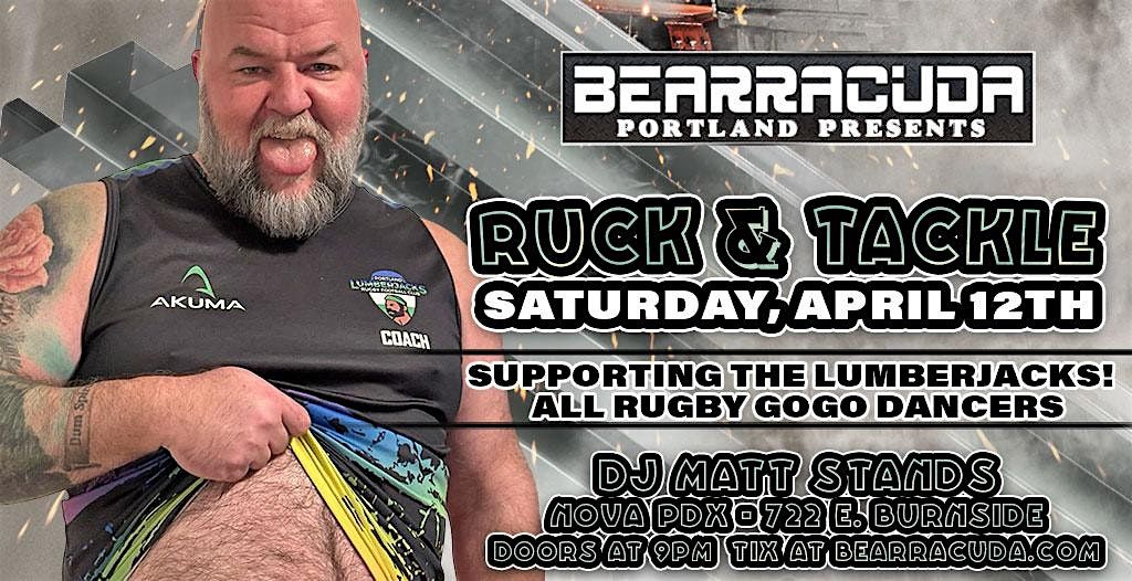 Bearracuda Portland: Ruck & Tackle!