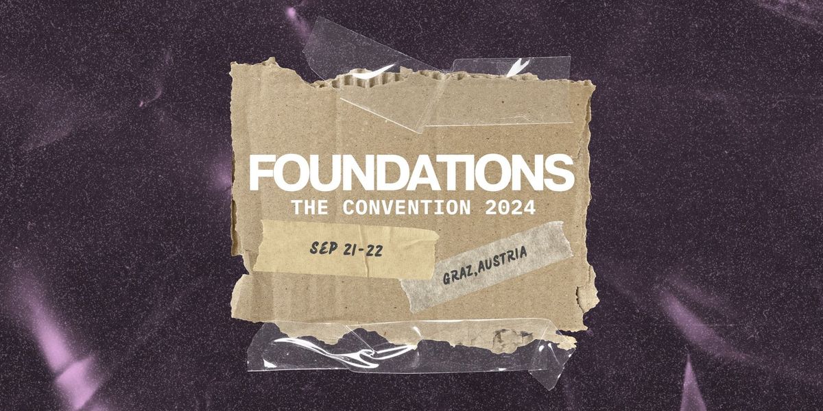 Foundations: The Convention 2024 