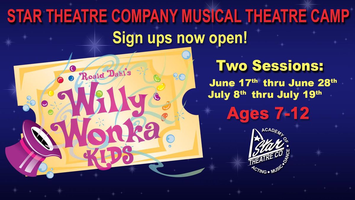 StarCo. Musical Theatre Camp, Roald Dahl's, Willy Wonka, Kids