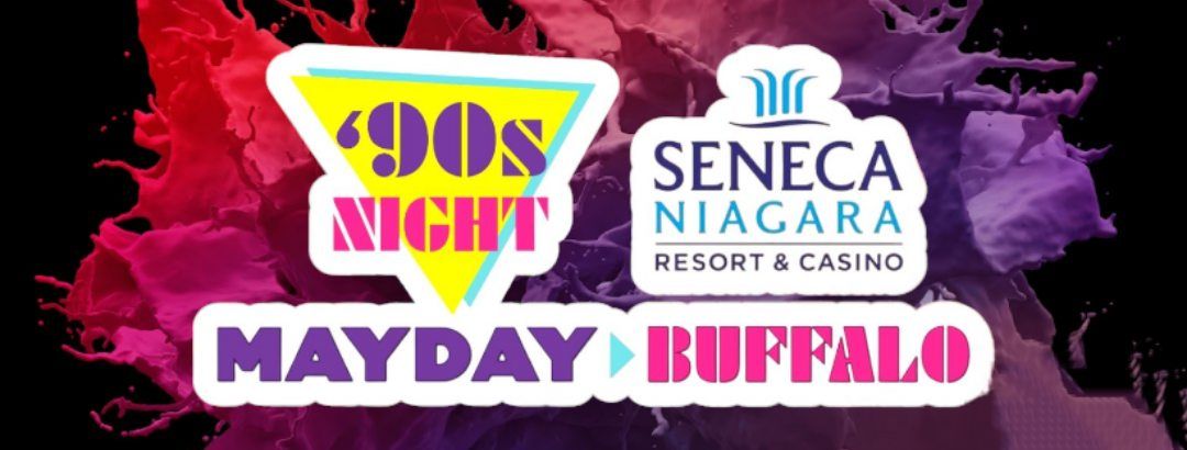 '90s Night with Mayday Buffalo - Tribute Thursdays at Seneca Niagara Casino
