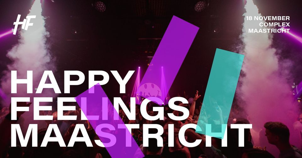 Happy Feelings Maastricht | Complex | w\/ David Vunk & BELLA