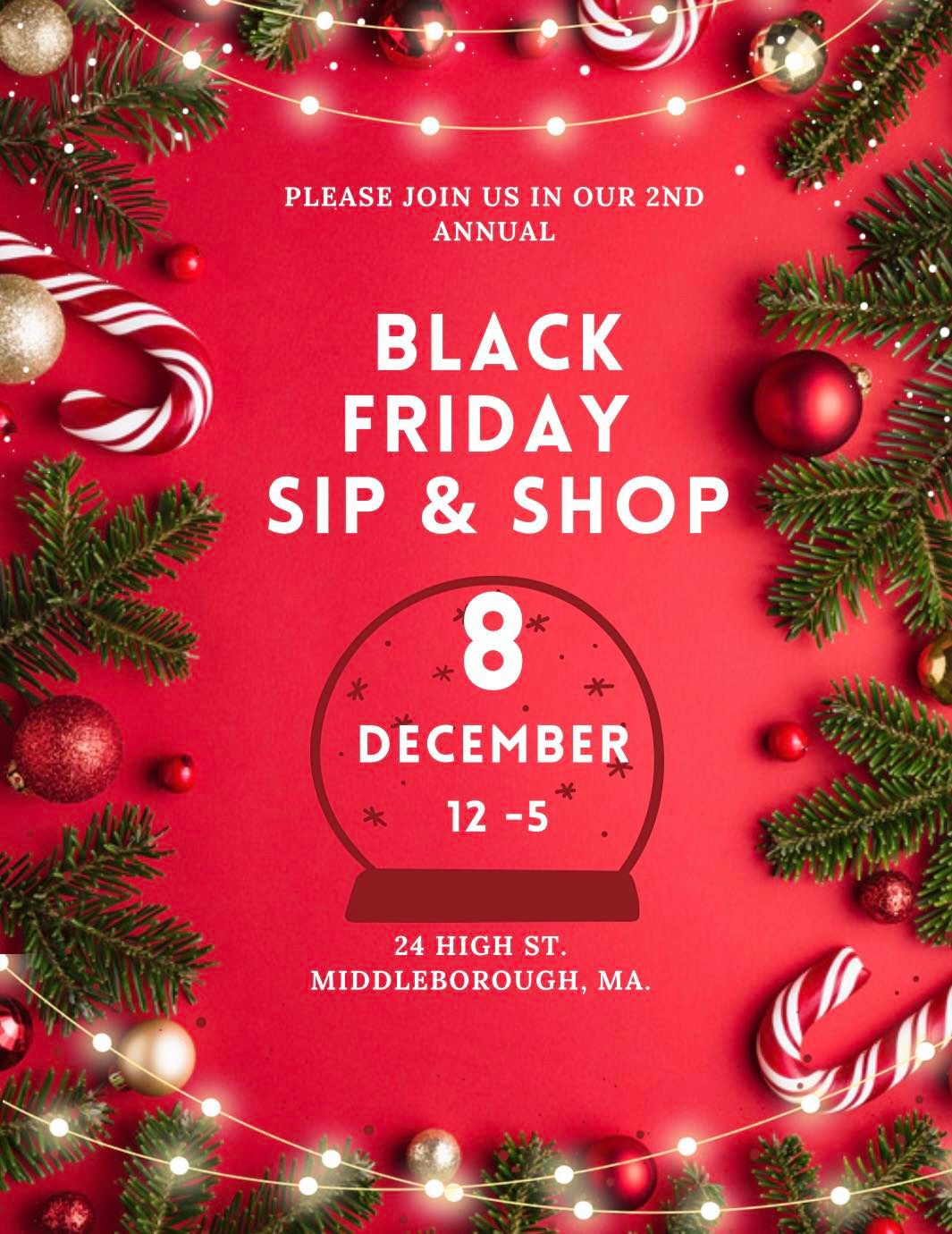 2nd Annual Extended Black Friday Sip and Shop