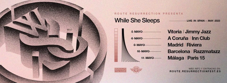 Route Resurrection: While She Sleeps (Madrid, 2023)