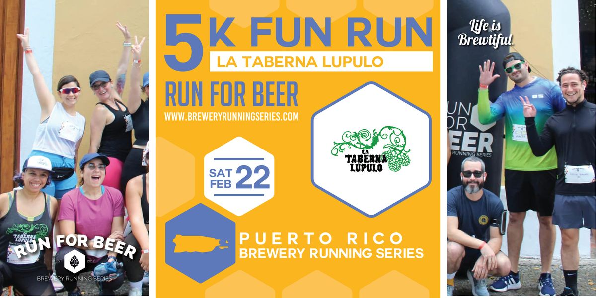 5k Beer Run x La Taberna L\u00fapulo | 2025 PR Brewery Running Series