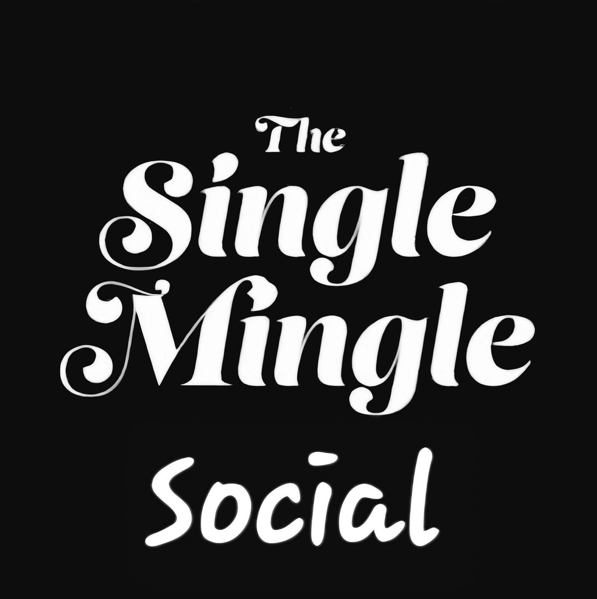 The Single Mingle Social 