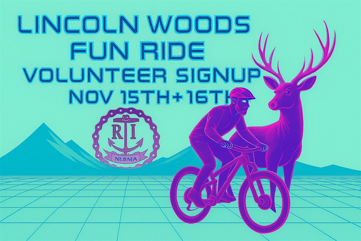 Lincoln Woods Fun Ride Volunteer Sign Up