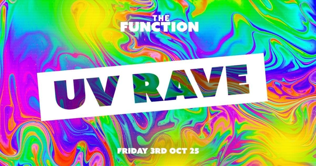 \u2728UV Rave \u2728- The Function - Canterbury