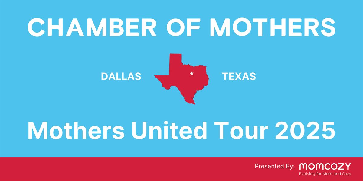 Mothers United LIVE - DALLAS