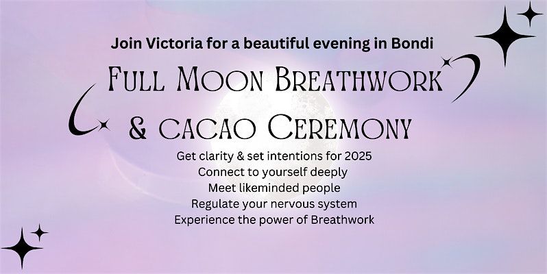 Full Moon Breathwork and Cacao Ceremony in Bondi