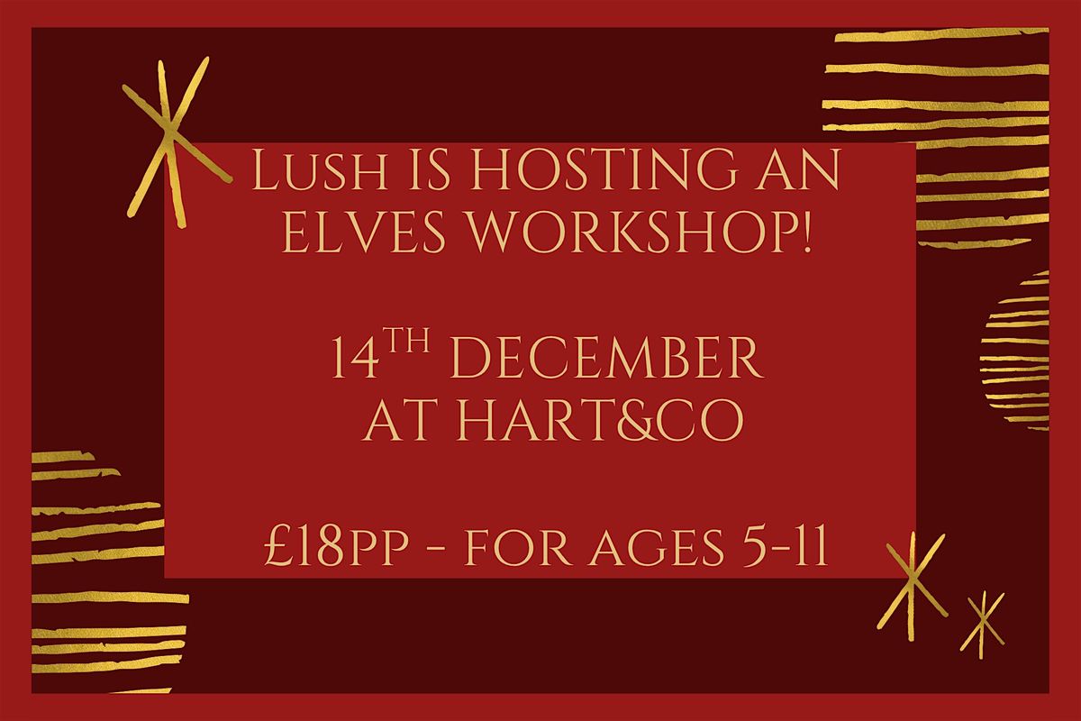 Santa's Elves Very Lush-mas  Bath Bomb Making Workshop!