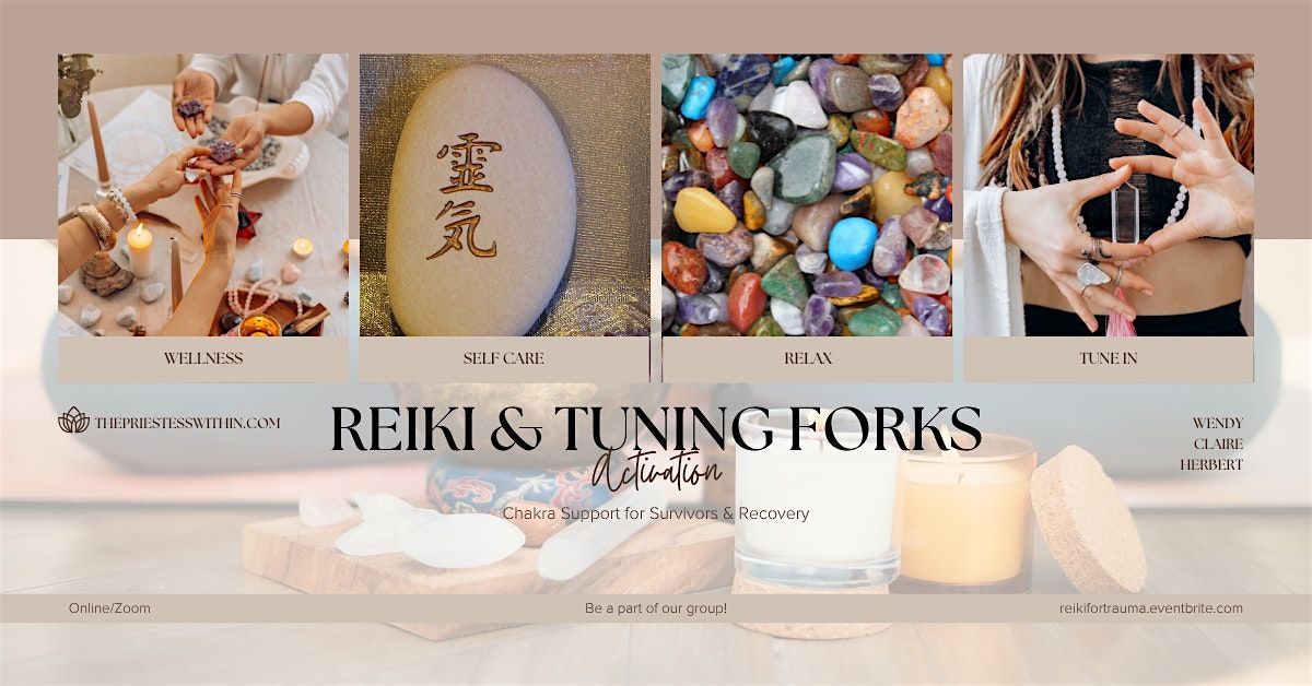 Group Reiki & Tuning Forks, Chakra Support for Survivors & Recovery