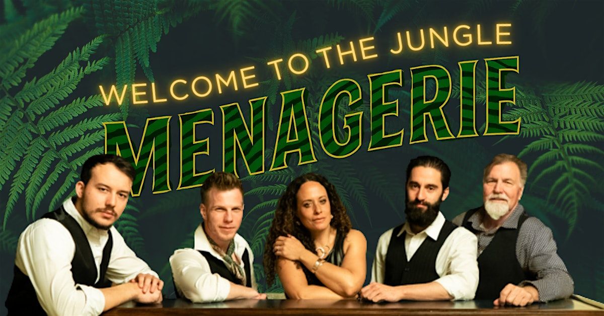 Michele Eastland and Menagerie: Welcome to the Jungle