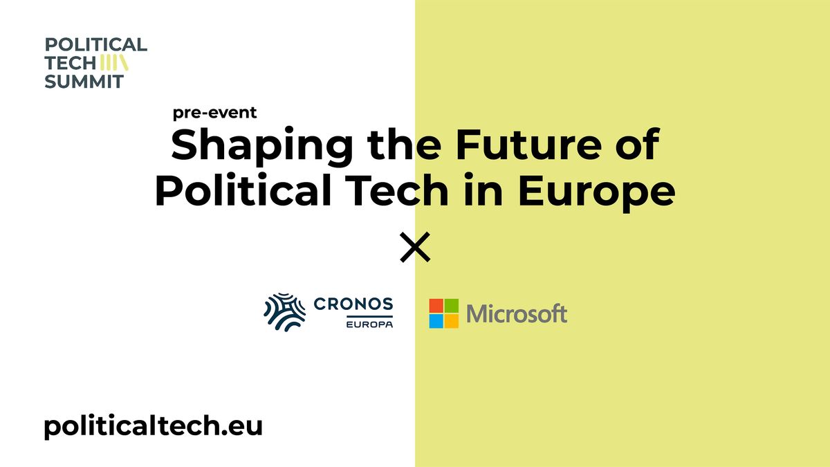 Shaping the Future of Political Tech in Europe