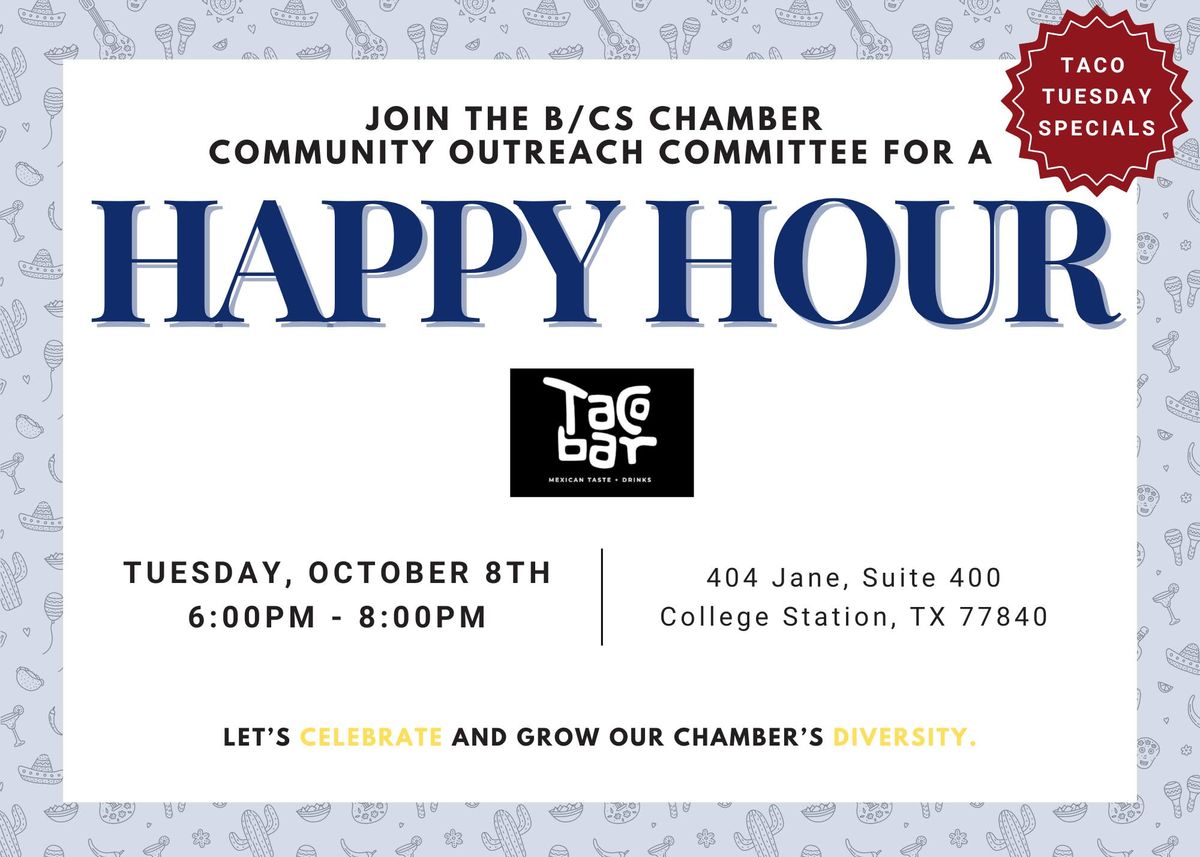 B\/CS Chamber of Commerce Community Outreach Committee Happy Hour