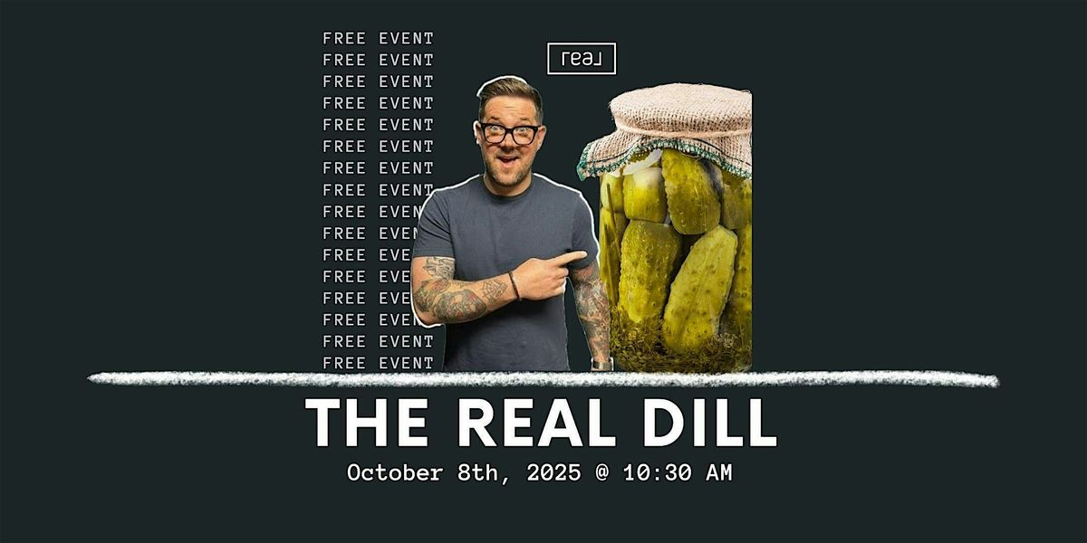 The REAL Dill