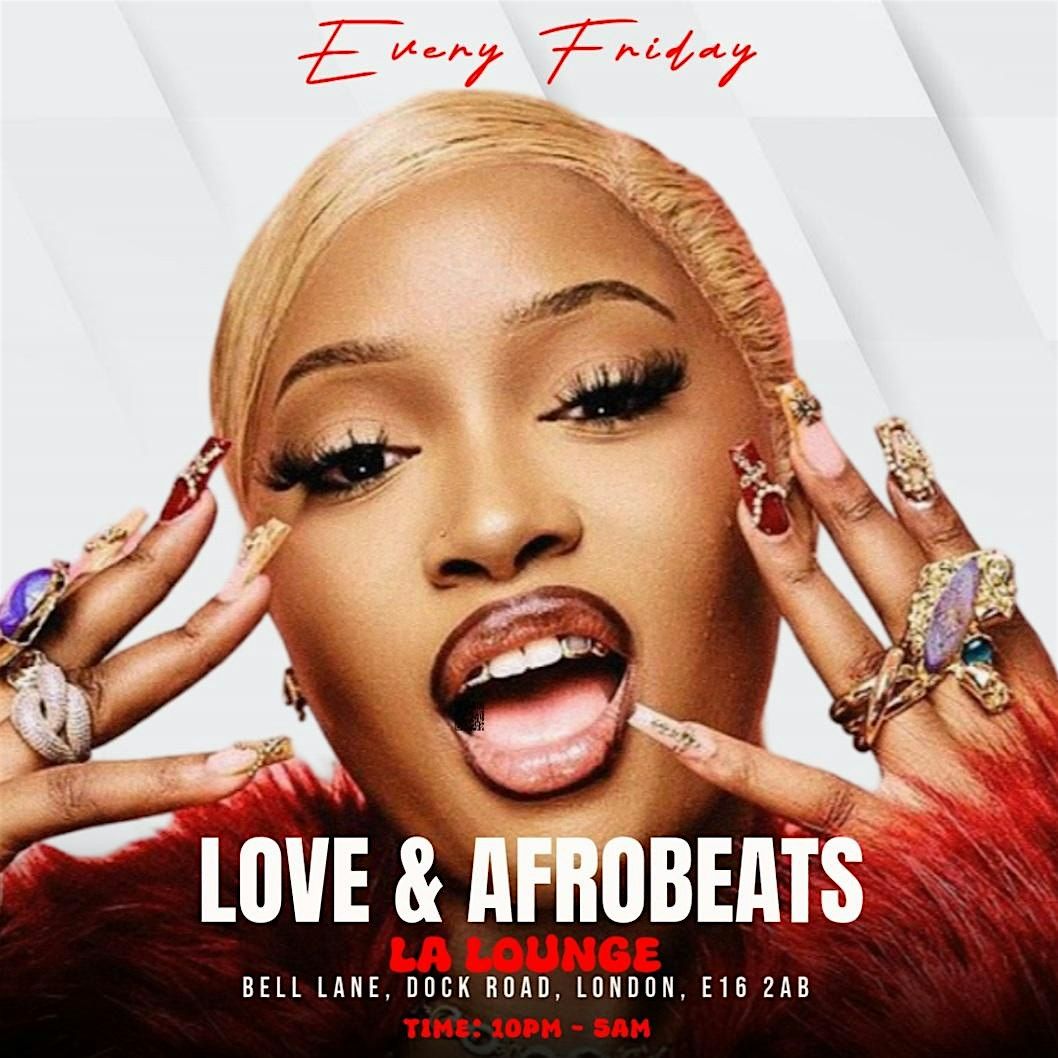 LOVE & AFROBEATS FRIDAYS