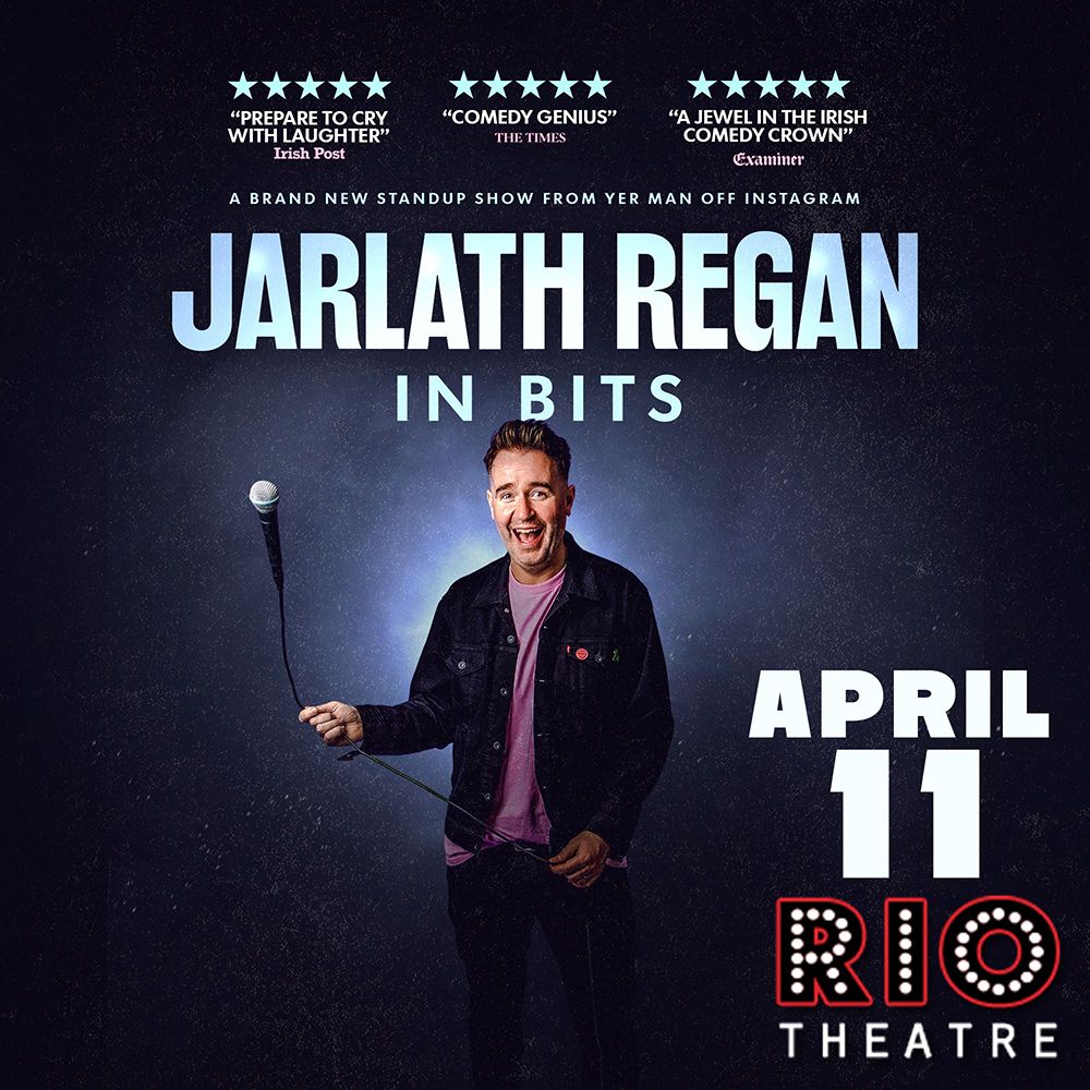 Jarlath Regan: In Bits at the Rio Theatre