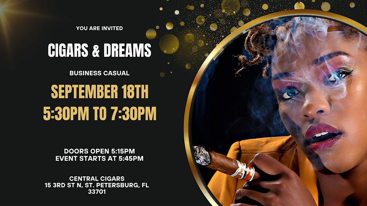 Cigars and Dreams - Networking for Professionals