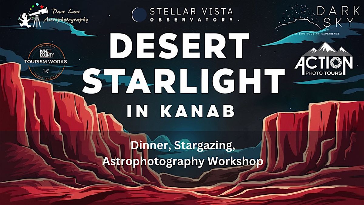 Desert Starlight in Kanab