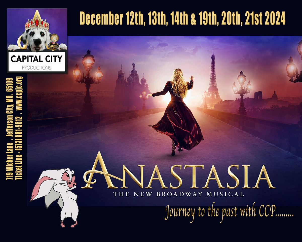 CCP\u2019s "Anastasia, The Musical!\u201d