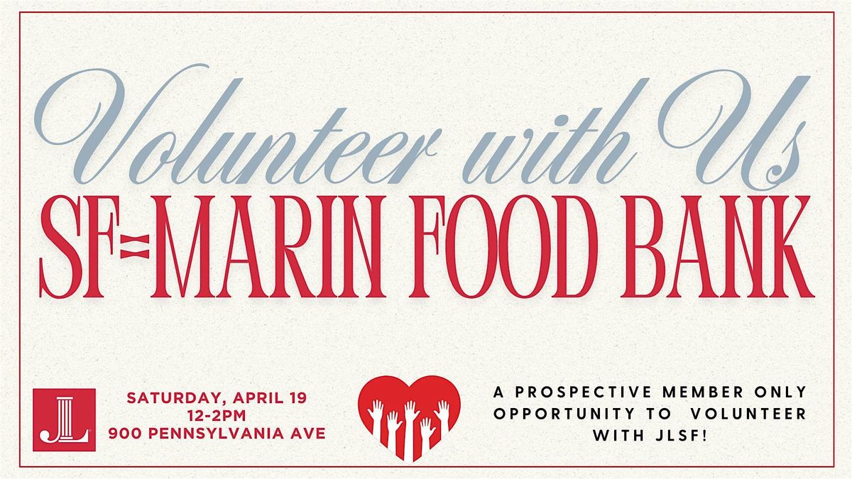 Volunteer with Junior League: SF-Marin Food Bank