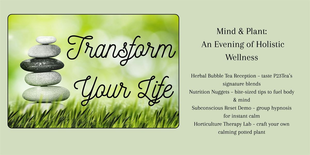 Mind & Plant: An Evening of Holistic Wellness