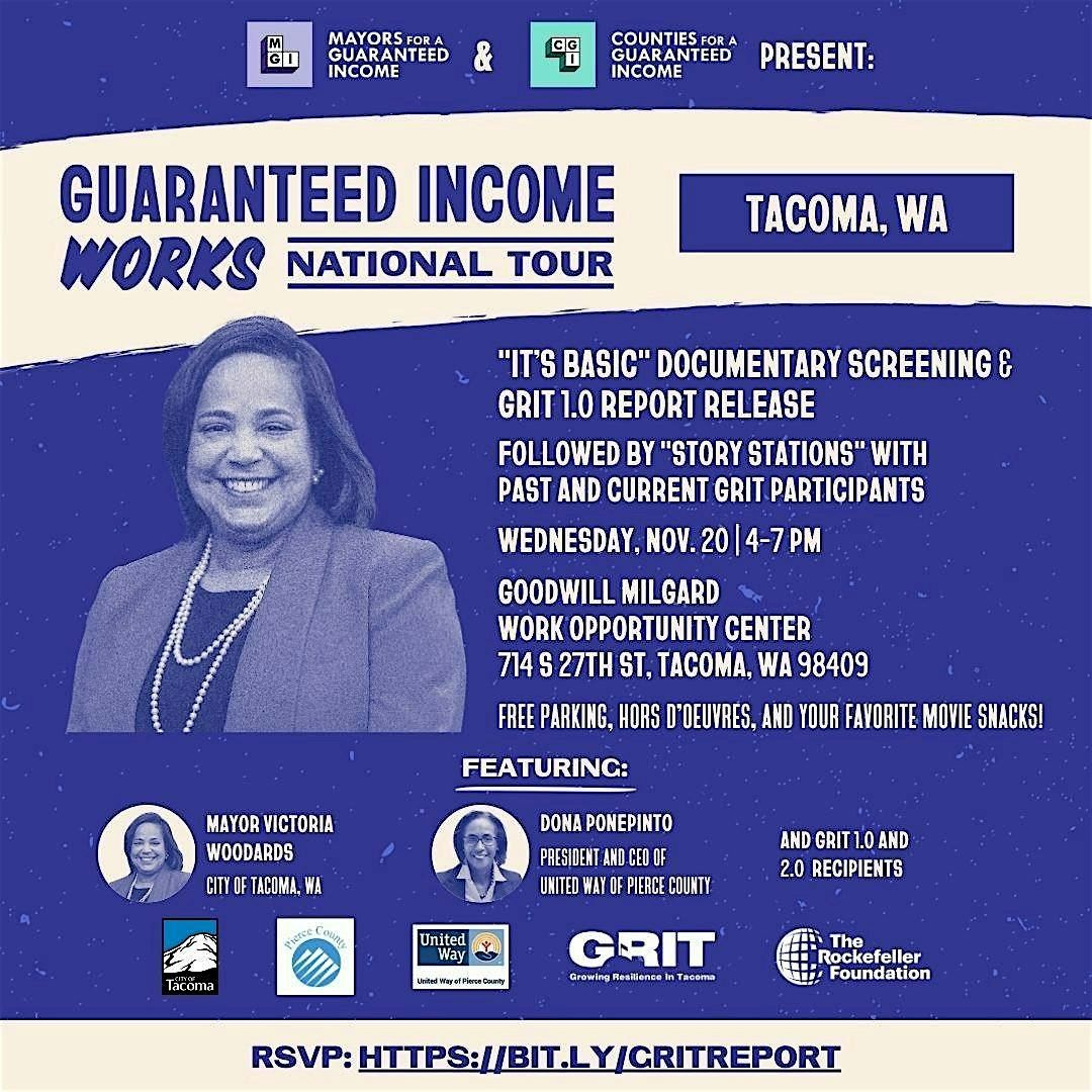 Guaranteed Income Works National Tour - It's Basic Screening in Tacoma