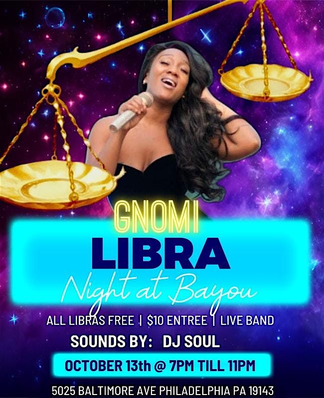LIBRA NIGHT AT BAYOU