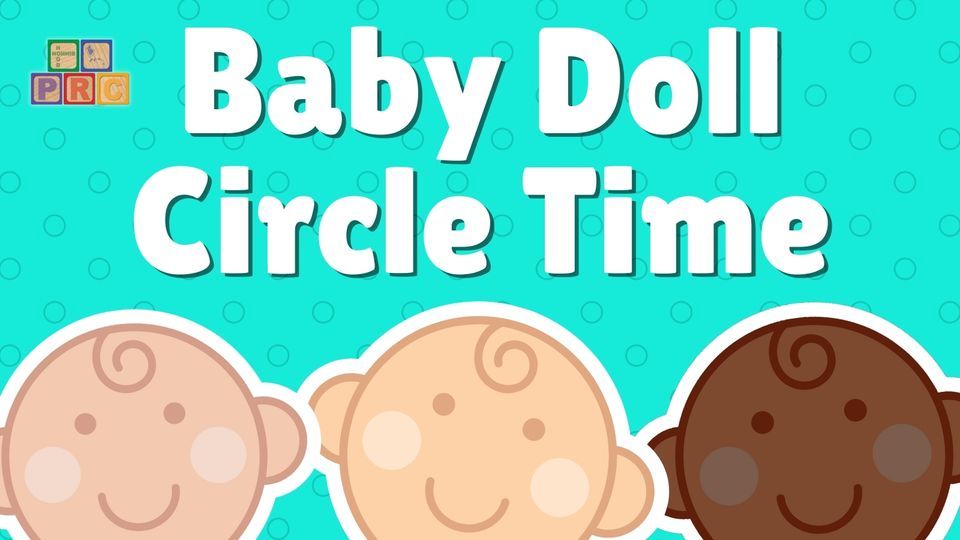 Baby Doll Circle Time