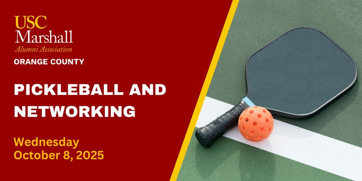 USC Marshall Alumni OC: Pickleball and Networking - 10\/8