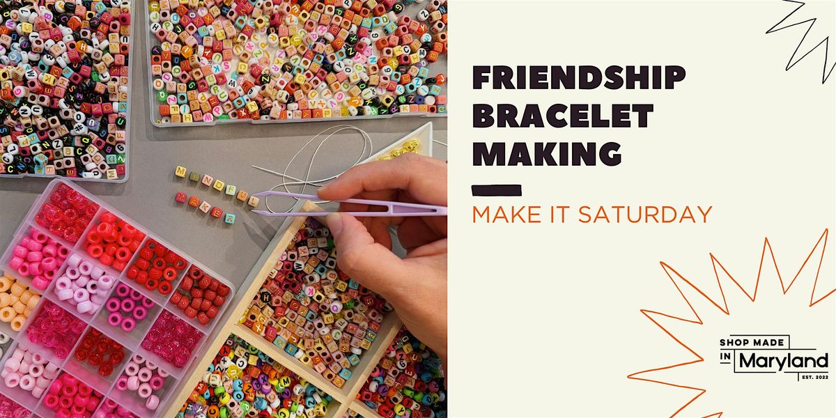 Make It Saturday: Friendship Bracelets