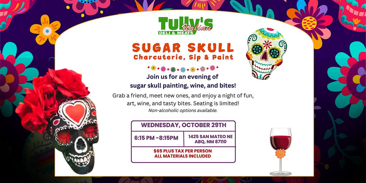 Sugar Skull Charcuterie Sip & Paint