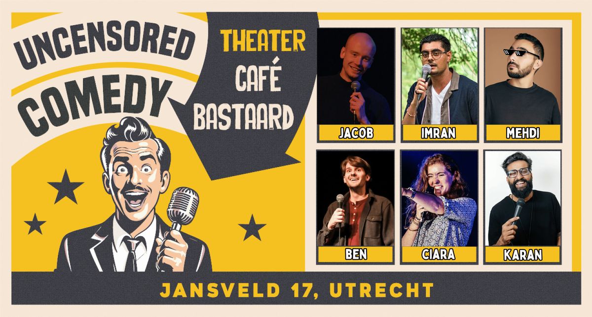 Utrecht Uncensored Comedy @  De Bastaard