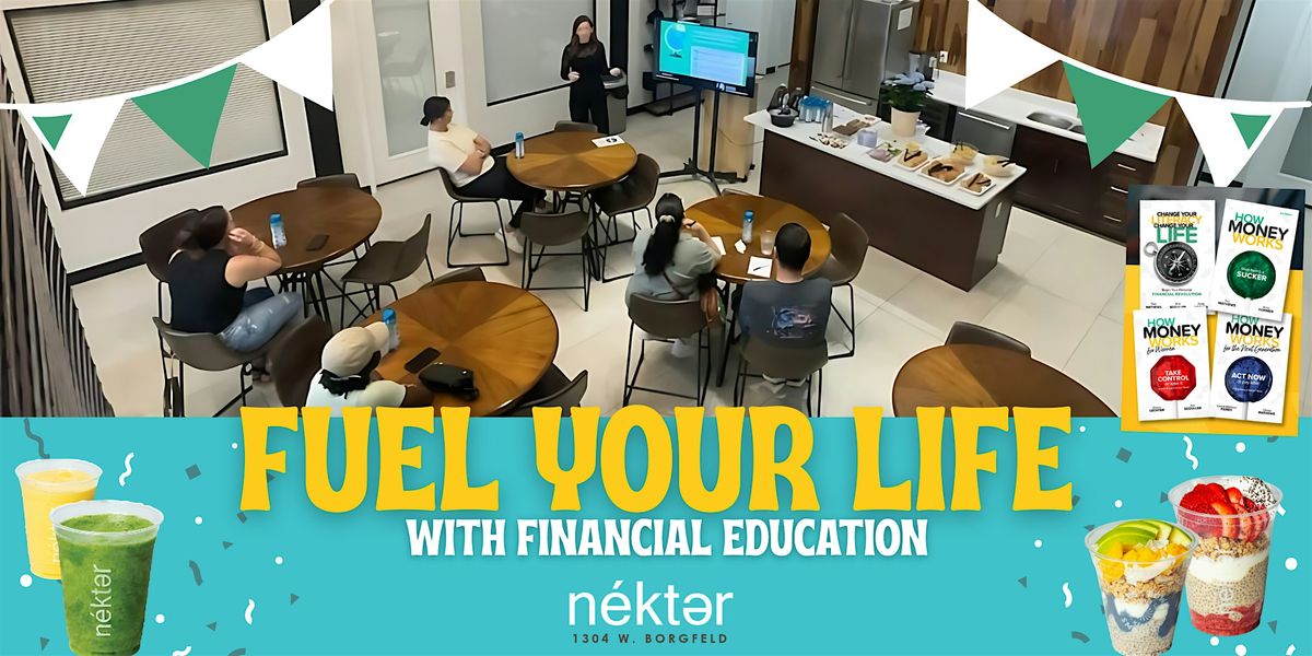 Fuel Your Life: A Financial Education Event