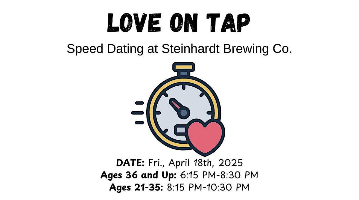 Love on Tap @ Steinhardt Brewing Co.