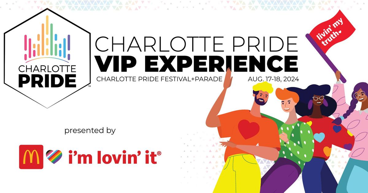 2024 Charlotte Pride VIP Experience