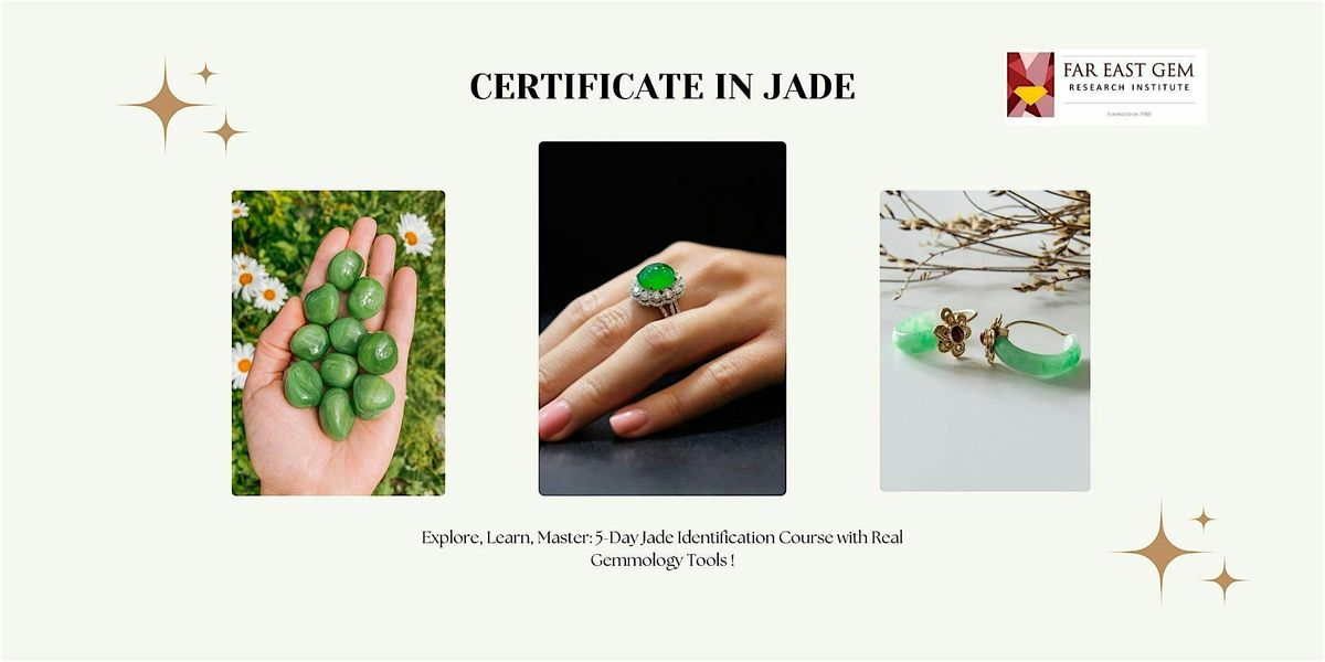 5 Days Certificate in Jade (1-5 December 2025)