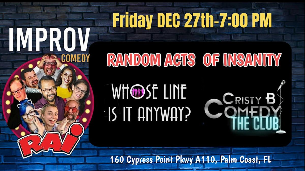 Comedy Improv with Random Acts of Insanity