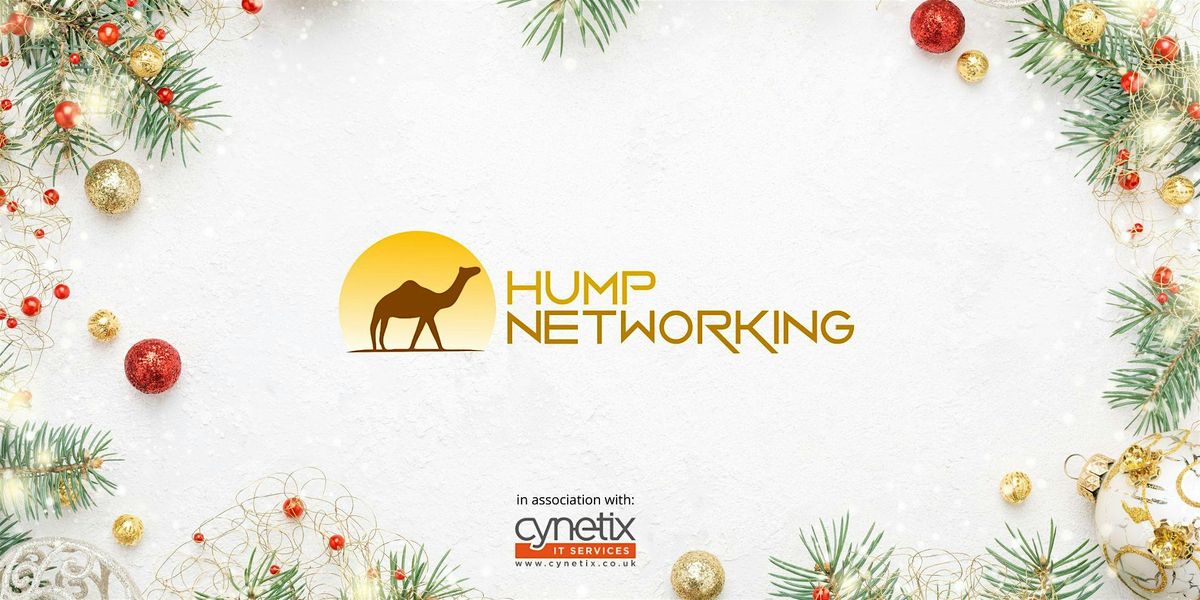 Chesterfield Business Networking - Hump Networking - Christmas Special!